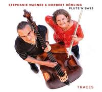Stephanie Wagner & Norbert Dömling – Flûte 'N' Bass: Traces – CD – Membran