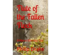Flute of the Fallen Flock: A Marcus Burnaby Tale