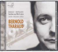 Flute & Piano : Boulez, Dutilleux, Jolivet, Messiaen & Varese Bernold, Flûte & Tharaud, Piano