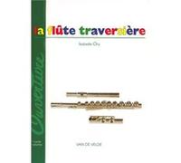Isabelle Ory – La Flûte traversière Vol. 2 – Méthodes et pédagogie – Van de Velde