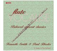 Flute Vocalise: Beloved Concert Classics