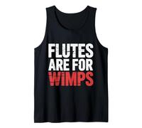 Flutes are for Wimps Trumpet Band Jokes - Débardeur