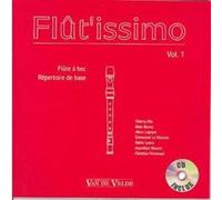 Collectif – Flût'issimo Volume 1 – Flûte à bec – Livre + CD – Van de Velde