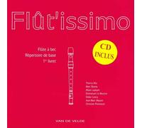 Collectif – Flût'issimo Volume 1 – Flûte à bec – Livre + CD – Van de Velde