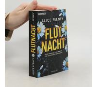 Alice Feeney – Flutnacht – Une famille. Une nuit. Un secret mortel.