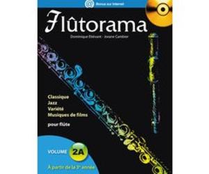 Flûtorama 2A Dominique Etievant (Auteur), Jorane Cambier (Auteur)