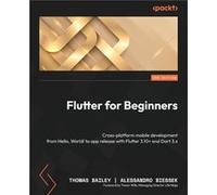 Flutter for Beginners by Thomas Bailey Paperback Book Thomas Bailey (Auteur)
