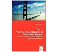 Flutter Vulnerability Assessment Of Flexible Bridges
