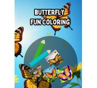 Fluttering Colors: A Butterfly Coloring Adventure: A Fun Activity Book for Kids to Learn, Create, and Boost Brain Power
