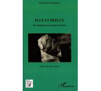 Flux et reflux Des adolescents à la maison de retraite - Bénédicte Parmentier - L'harmattan - broché - Etude