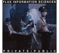 Flux Information Sciences - Private Public