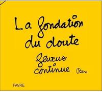 Fluxus continue et ne s'arrêtera jamais - Ben - Favre Pierre-Marcel Eds - broché - Essai