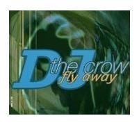 DJ the Crow - Fly Away
