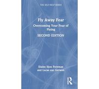 Fly Away Fear: Overcoming Your Fear of Flying