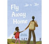 Fly Away Home - Betty Quan - Groundwood Books - ebook (ePub) - Livre