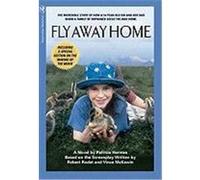 Fly Away Home Patricia Hermes, William Lishman (Auteur)