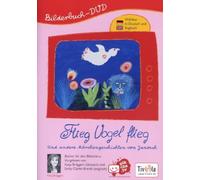 Fly Bird Fly ( Flieg Vogel flieg ) [ Origine Allemande, Sans Langue Francaise ]