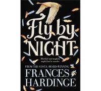 Frances Hardinge – Fly By Night