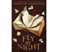 Fly by Night Frances Hardinge (Auteur)