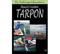 Fly Fishing Adventure, Mexico's Yucatan Tarpon
