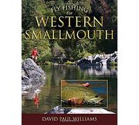 Fly Fishing For Western Smallmouth