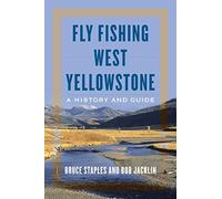 Fly Fishing West Yellowstone