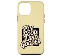 Fly Good Land Gooder Pilote drôle Disant Aviation Humour Coque pour iPhone 12 Mini