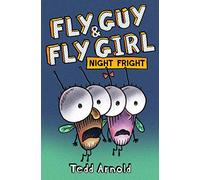 Fly Guy and Fly Girl: Night Fright