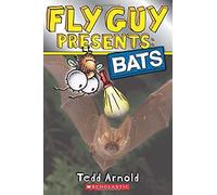 Fly Guy Presents: Bats (Scholastic Reader, Level 2)