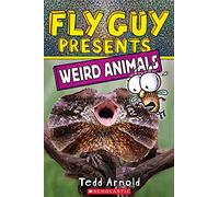 Fly Guy Presents: Weird Animals