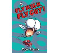 Fly High, Fly Guy! (Fly Guy #5) (Volume 5)