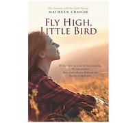Fly High, Little Bird