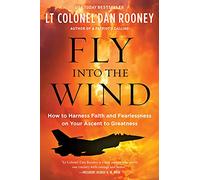 Fly Into the Wind by Lt Colonel Dan Rooney Paperback Book Lt Colonel Dan Rooney (Auteur)