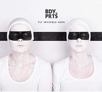 BDY_PRTS Fly Invisible Hero (Vinyl) 12" Album