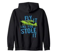 Fly It Like You Stole It Funny Pilot Avion Sweat à Capuche