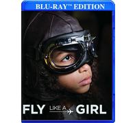 Fly Like A Girl [Blu-Ray]