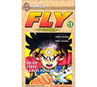 Fly, tome 13 : Où est l'épée la plus puissante ?