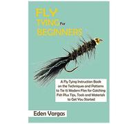 Fly Tying For Beginners