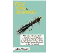 Fly Tying For Beginners