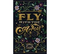 Fly with the Arrow: A Bluebeard Inspired Fantasy