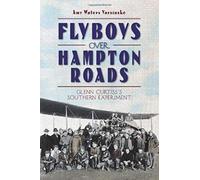 Flyboys Over Hampton Roads: