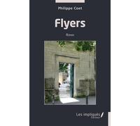 Flyers Roman - Philippe Coet - Les Impliqués - broché - Roman