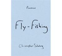 FlyFishing by Christopher Schaberg Christopher Schaberg (Auteur)