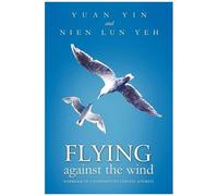 Flying Against The Wind