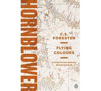 Auteur inconnu – Flying Colours – A Horatio Hornblower Tale of the Sea – Version originale
