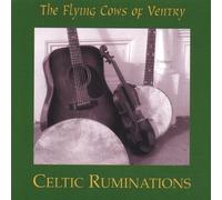 Flying Cows of Ventry - Celtic Ruminations