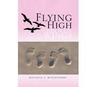 Flying High On Broken Wings