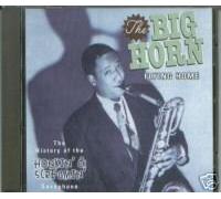 Flying Home -The Big Horn -The Story of the Honkin' & Screamin Saxophone