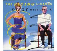 Flying Lizards - Dizzy Miss Lizzie