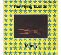 FLYING LIZARDS - Money / Money B / 100 901-100